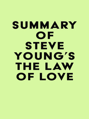 cover image of Summary of Steve Young's the Law of Love